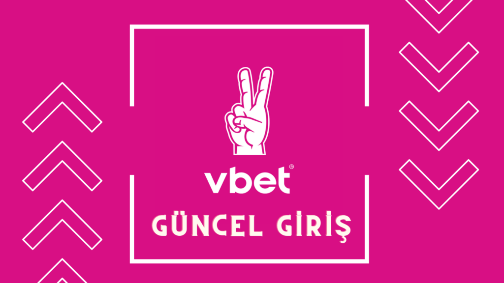 vbet güncel giriş içeren bir görsel